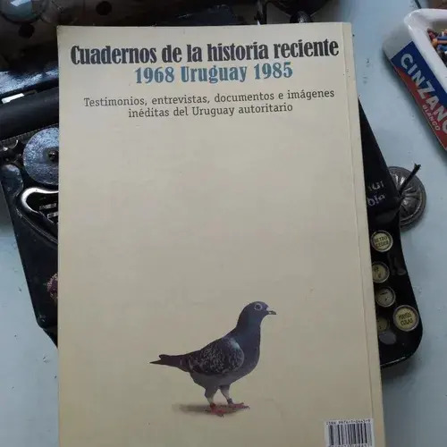 Cuadernos De La Historia Reciente - Uruguay 1968-1985
