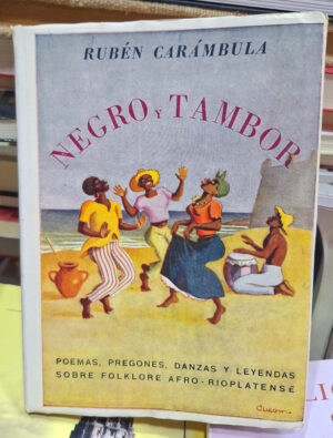 Negro Y Tambor / R. Carambula