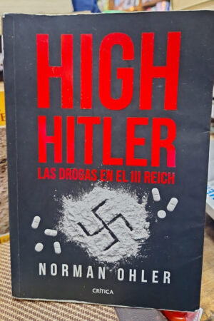 High Hitler - N. Ohler