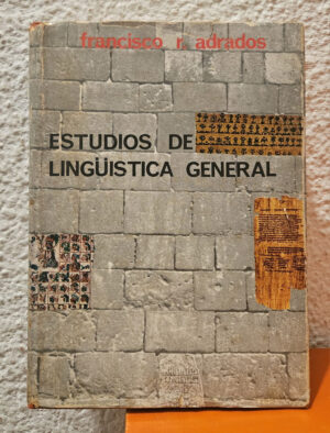 Estudios De Lingüística General - Francisco R. Adrados