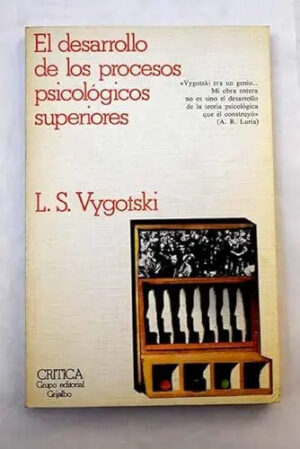El Desarrollo De Los Procesos Psicologicos Sup. - Vygotski