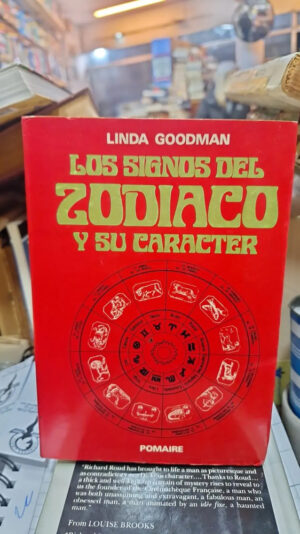 Los Signos Del Zodíaco Y Su Caracter - L. Goodman