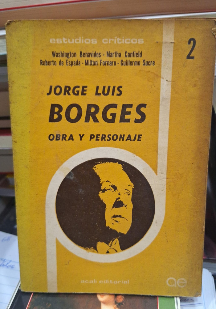 Jorge Luis Borges - Benavides, Canfield, Otros