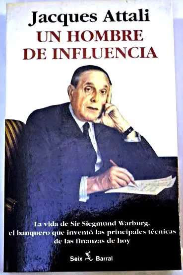 Un Hombre De Influencia - J. Attali