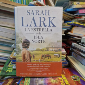 La Estrella De La Isla Norte - Sarah Lark
