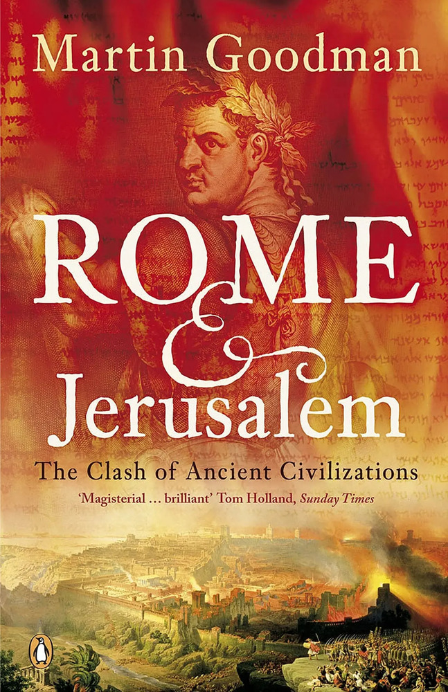 Rome & Jerusalem - M. Goodman