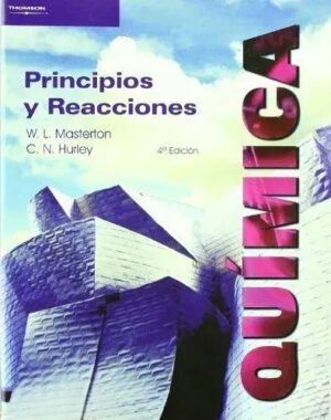 Quimica, Principios Y Reacciones - W. Masterton