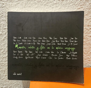 Momentos, Relatos Y Fotos En La Musica Uruguaya. Aldo Novick