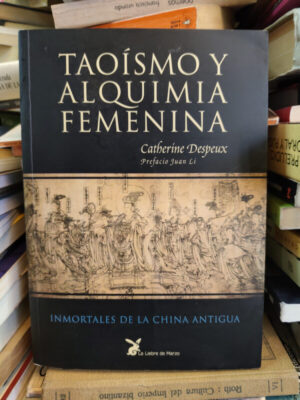 Taoísmo Y Alquimia Femenina - Catherine Despeux