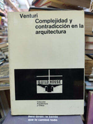 Complejidad Y Contradicción En La Arquitectura - Venturi