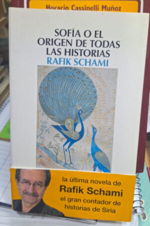 Sofia O El Origen De Todas Las Historias - R. Schami