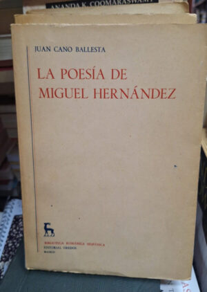 La Poesia De Miguel Hernandez - J. Cano