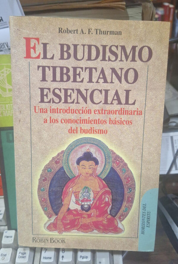 El Budismo Tibetano Esencial - R. Thurman