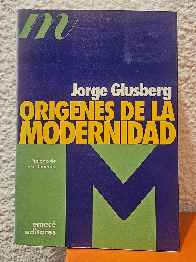 Orígenes De La Modernidad - Jorge Glusberg