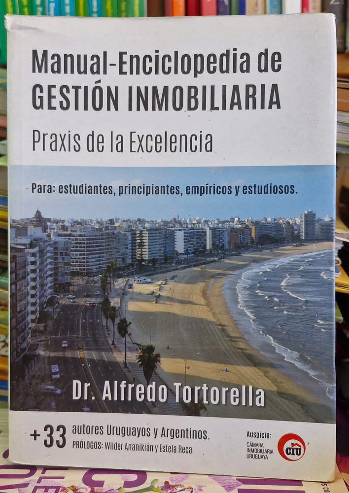 Enciclopedia De Gestión Inmobiliaria- Dr. Alfredo Tortorella