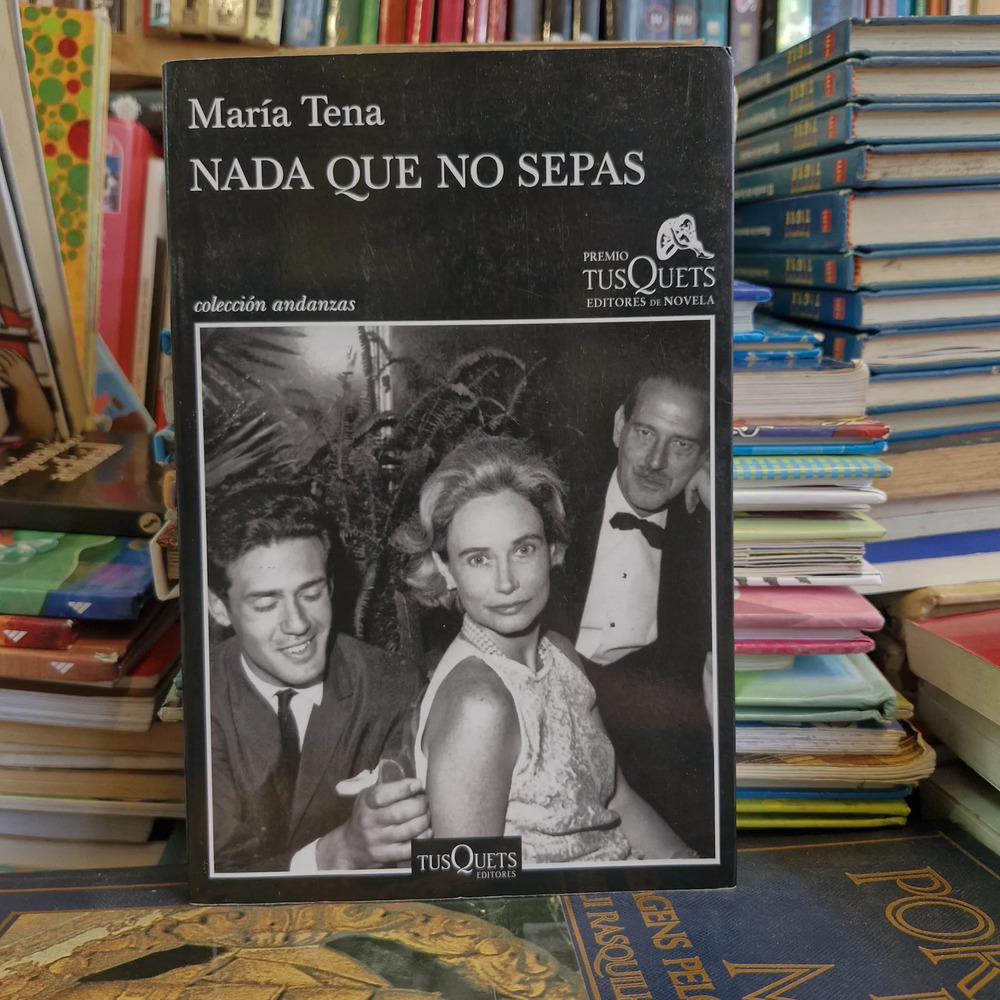 Nada Que No Sepas - María Tena