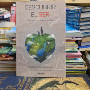 Descubrir El Ser - Carolina Anastasiadis