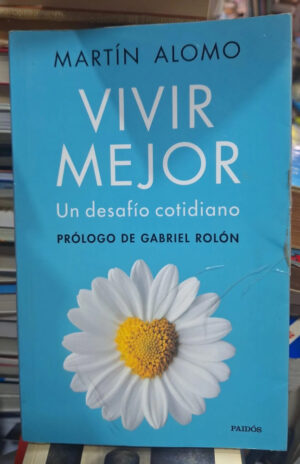Vivir Mejor - M. Alomo