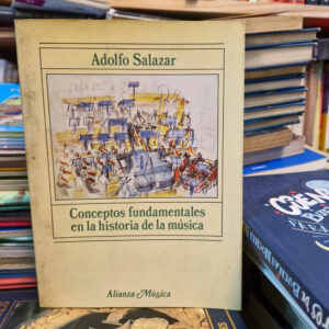Conceptos Fundamentales En La Historia De La Música- Salazar