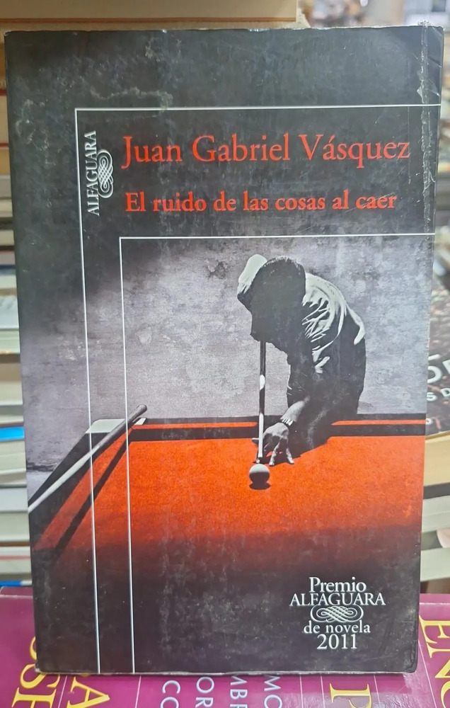 El Ruido De Las Cosas Al Caer - J. Vasquez