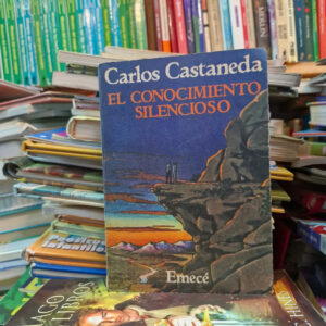 El Conocimiento Silencioso - Carlos Castaneda