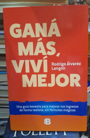 Gana Mas, Vivi Mejor - R. Alvarez