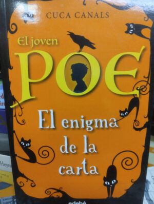 El Joven Poe El Enigma De La Carta. Cuca Canals