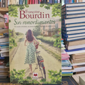 Sin Remordimientos - Françoise Bourdin