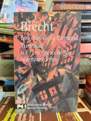 Los Días De La Comuna Turandot - B. Brecht