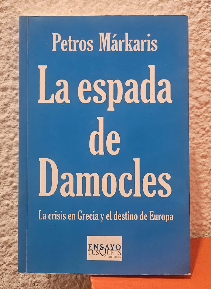 La Espada De Damocles - Petros Márkaris
