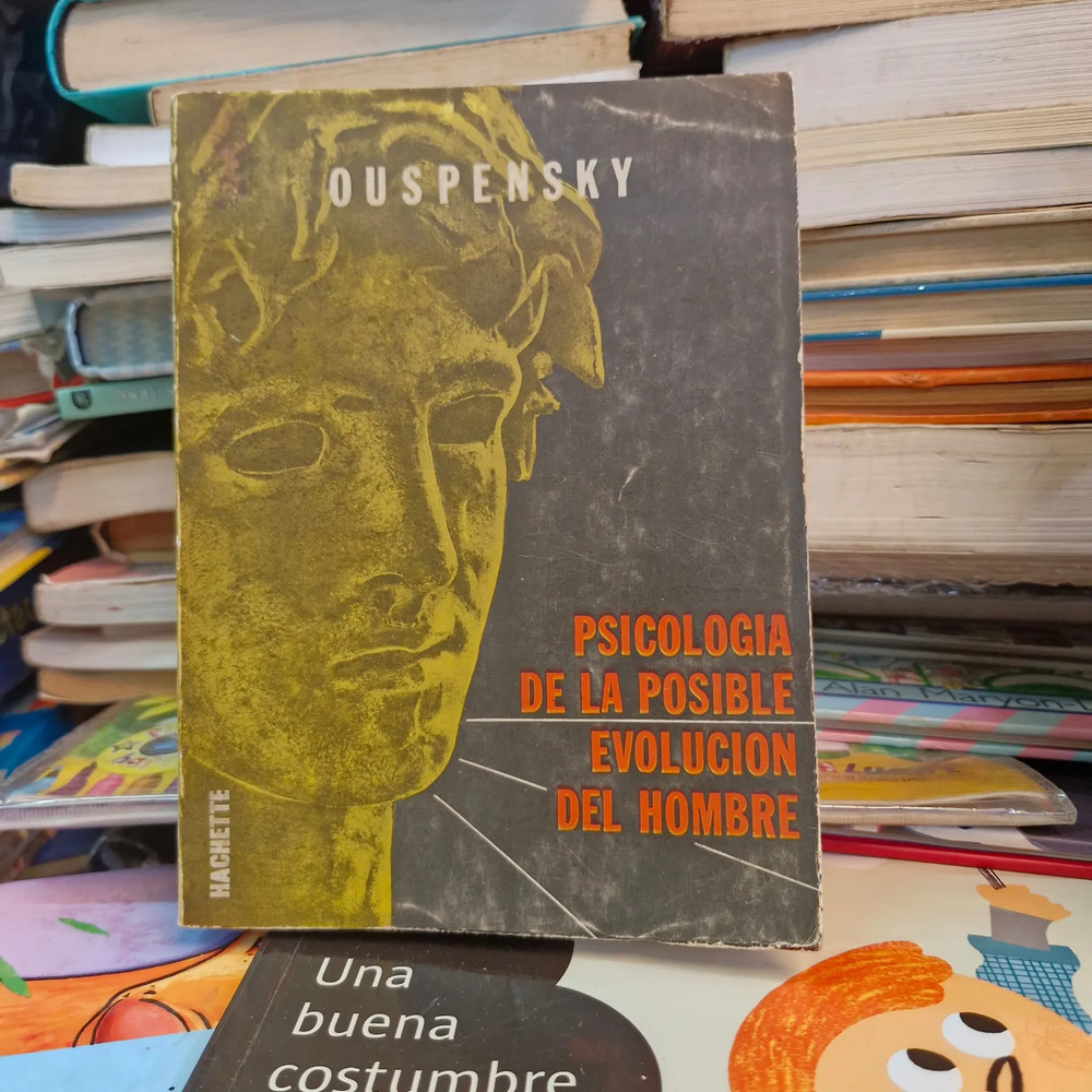 Psicología De La Posible Evolución Del Hombre - P. Ouspensky