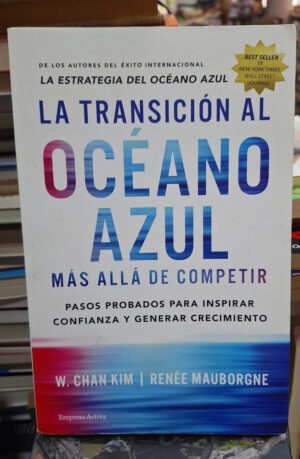 La Transicion Al Oceano Azul - W. Chan Kim
