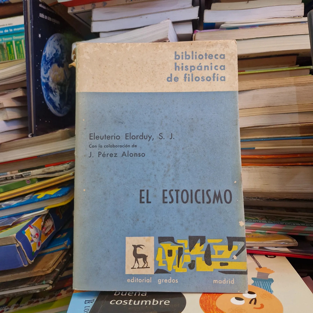 El Estoicismo I Y Il - Eleuterio Elorduy Y J. Pérez Alonso - Imagen 3