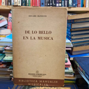 De Lo Bello En La Música - Eduard Hanslick