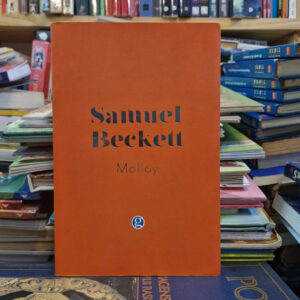 Molloy - Samuel Beckett