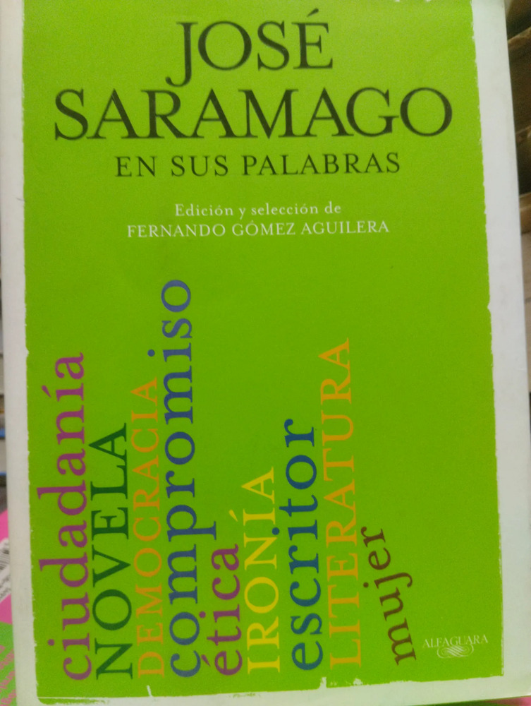 Saramago En Sus Palabras... - Jose Saramago