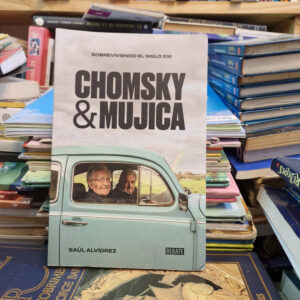 Chomsky & Mujica - Saúl Alvídrez