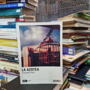 La Azotea - Fernanda Trías