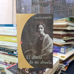 El Diario De Mi Abuela - Lucía Gálvez, Biografía