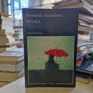Patria - Fernando Aramburu