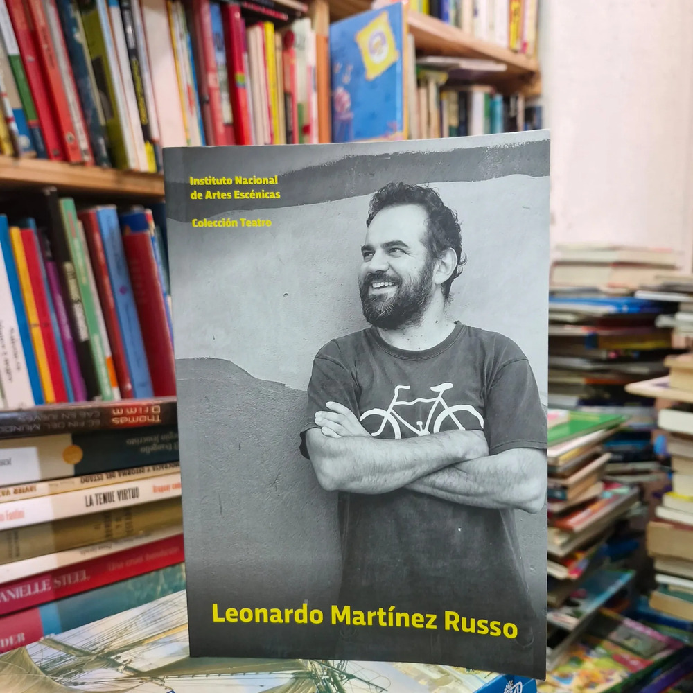 El Achique Y Otras Obras - Leonardo Martínez Russo, Teatro