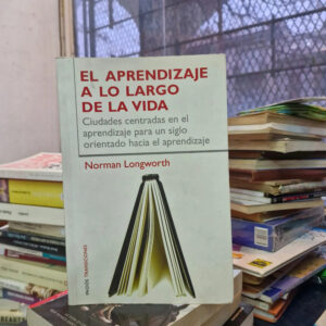 El Aprendizaje A Lo Largo De La Vida - Norman Longworth