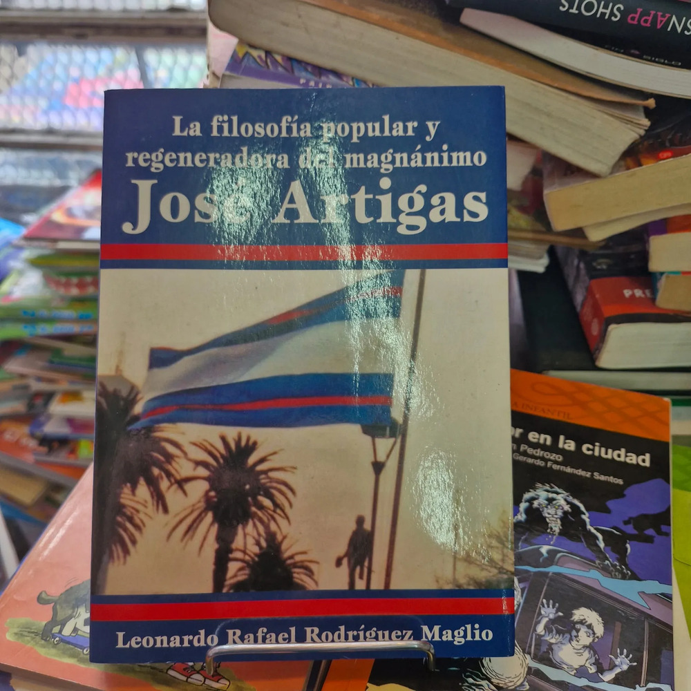 La Filosofía Popular Y Regeneradora Del Magnánimo- Rodríguez
