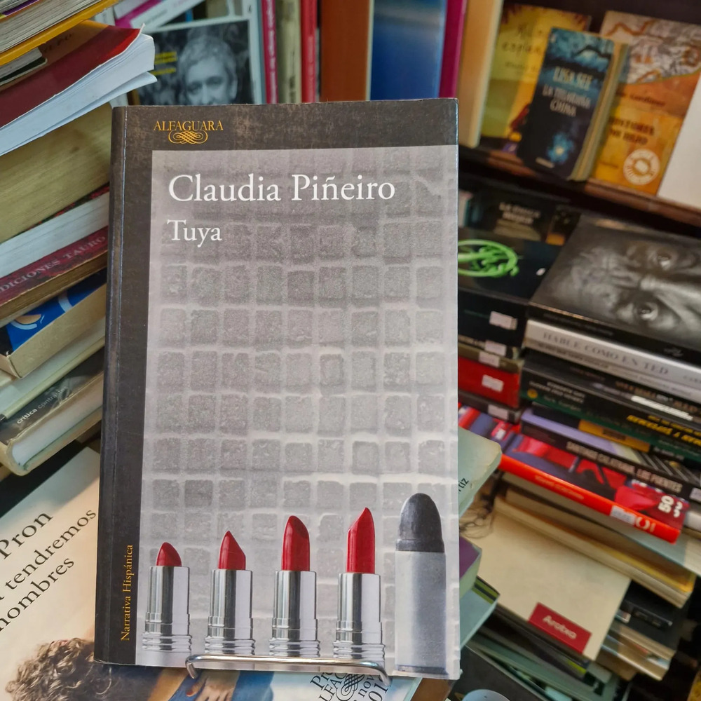 Tuya - Claudia Piñeiro