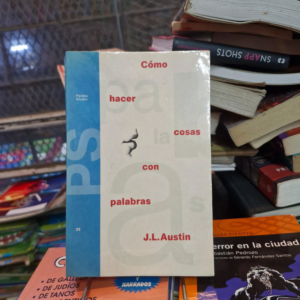 Cómo Hacer Cosas Con Palabras - J. L. Austin