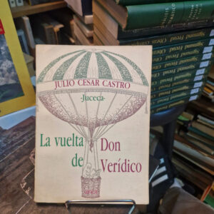 La Vuelta De Don Verídico - Julio Cesar Castro