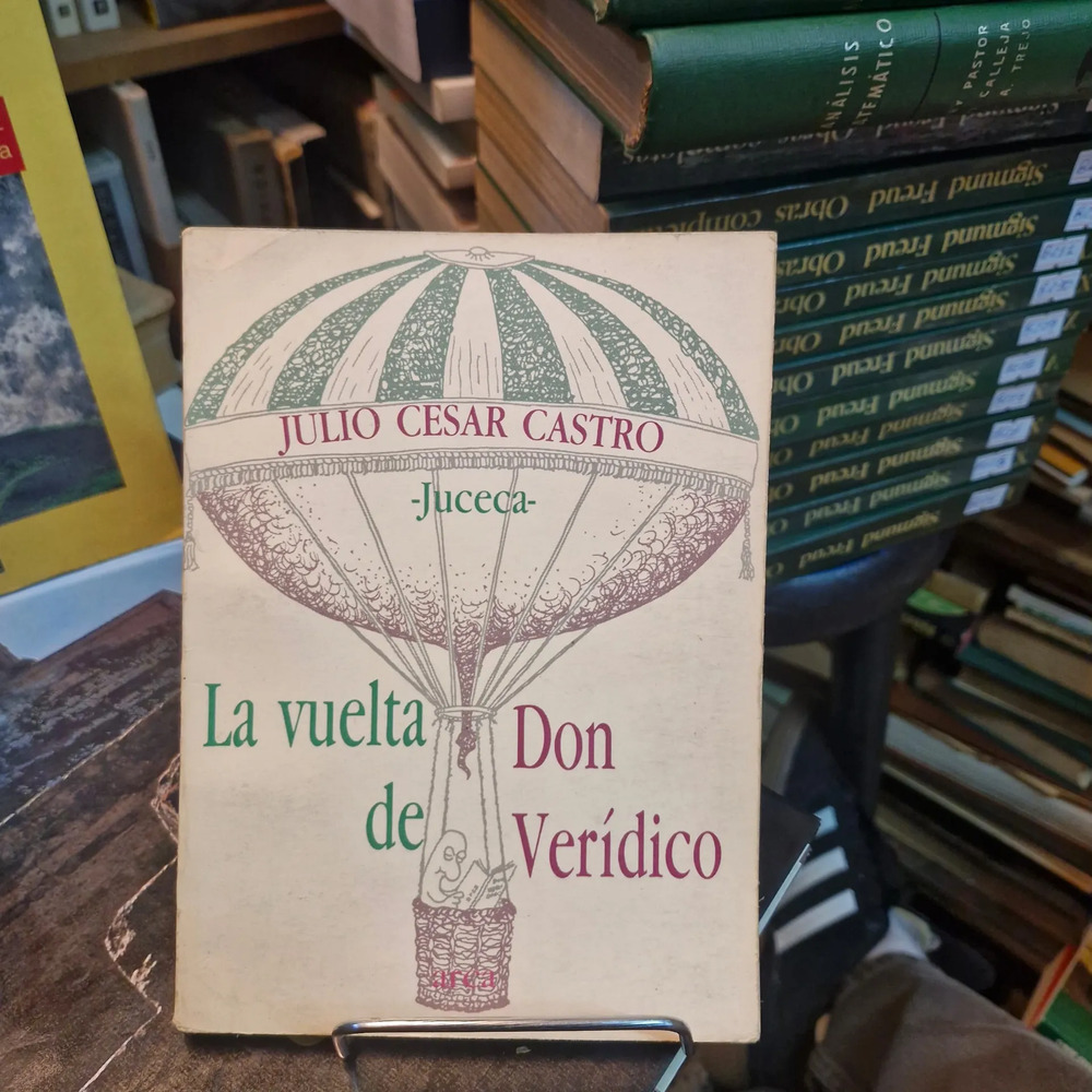 La Vuelta De Don Verídico - Julio Cesar Castro