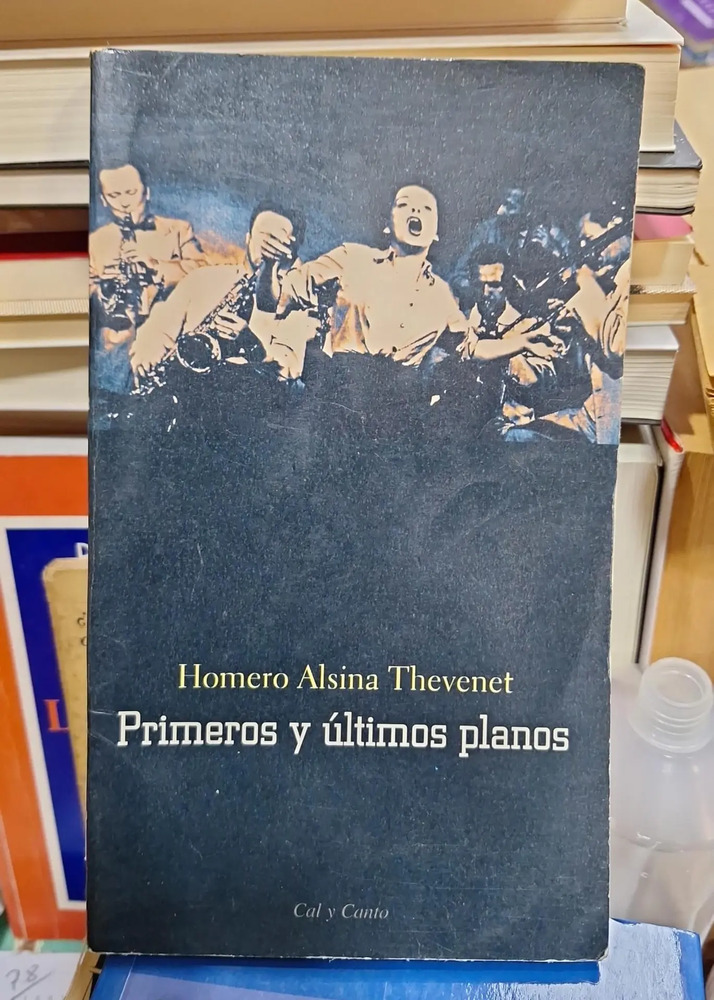 Primeros Y Ultimos Planos - H. Alsina