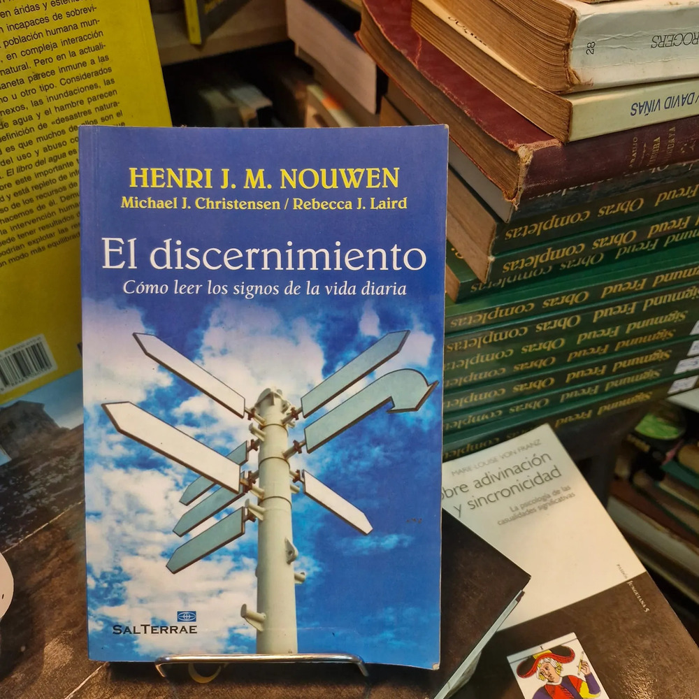 El Discernimiento: Signos De La Vida Diaria- Henri J. Nouwen