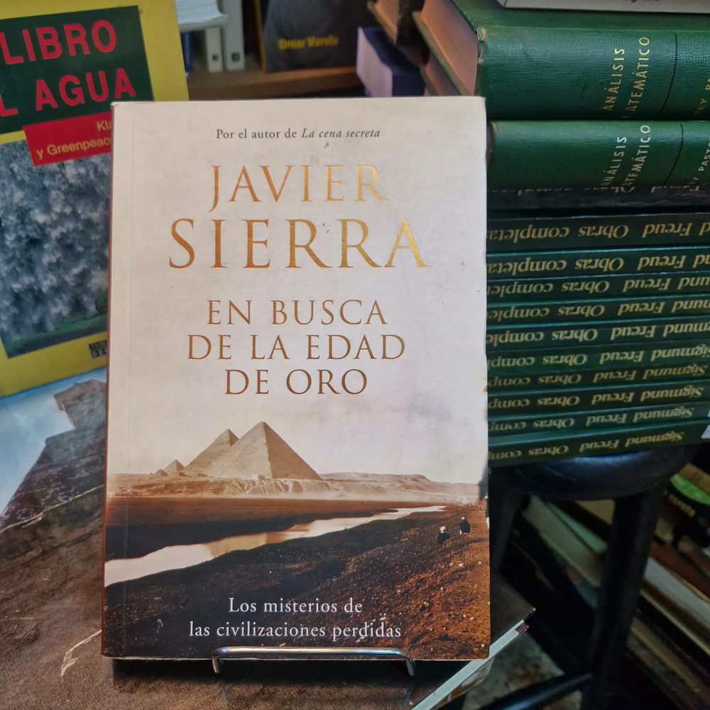 En Busca De La Edad De Oro - Javier Sierra